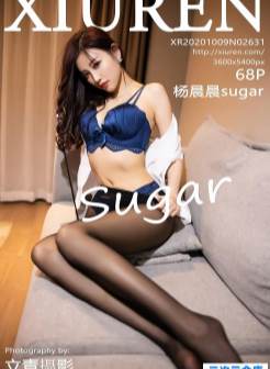 [Xiuren秀人网]2020.10.09 NO.2631 杨晨晨sugar[/751MB]