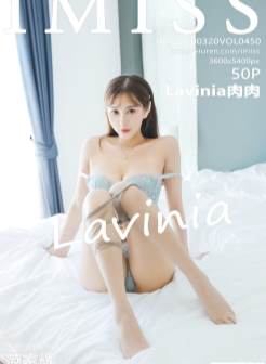 [IMISS爱蜜社]2020.03.20 VOL.450 Lavinia肉肉 美腿 吊裙[/63MB]