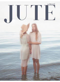 Editorials - Selected works.Jute Magazine - Memories of Anouthe Summer